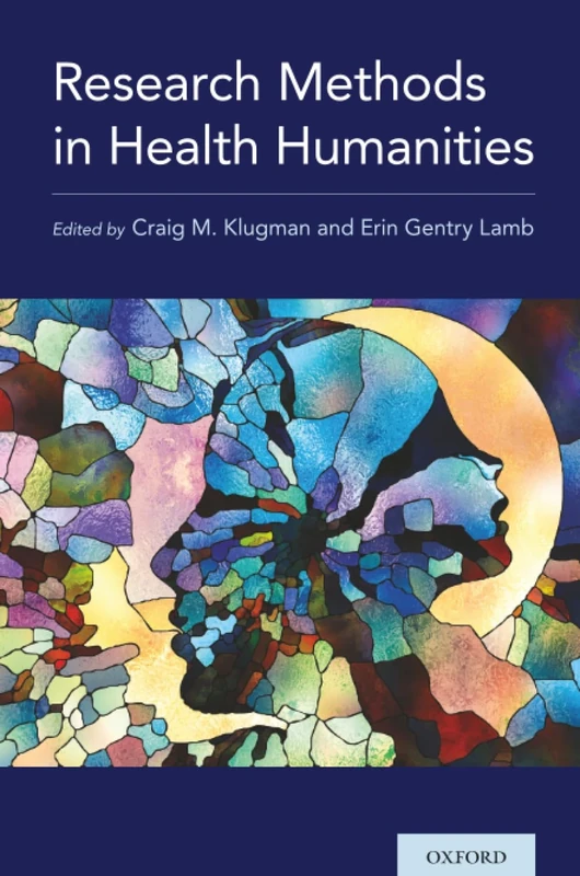 RESEARCH METHODS IN THE HEALTH HUMANITIES