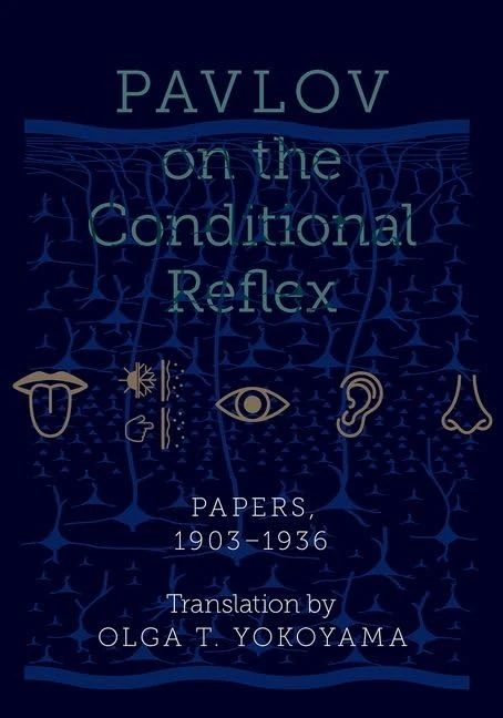 Pavlov on the Conditional Reflex: Papers, 1903-1936