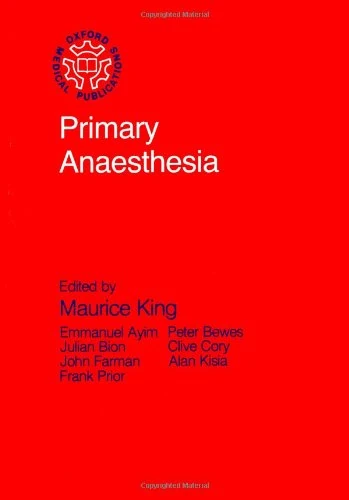 Primary Anaesthesia (Primary Surgery Series)