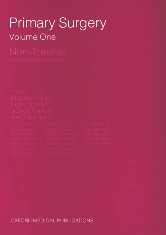 KING:PRIMARY SURGERY VOL.1:NON-TRAUMA LOW PRICED EDITION PAPER (Primary Surgery Series)