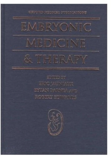 Embryonic Medicine and Therapy (Oxford Medical Publications)