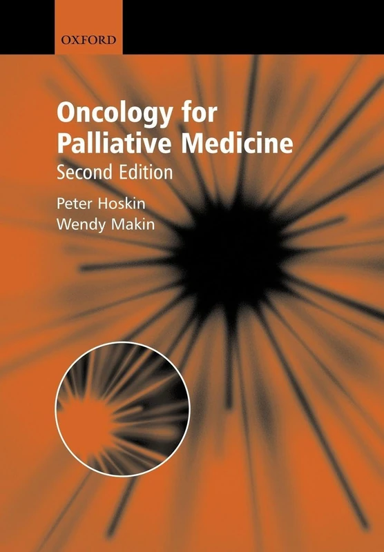 Oncology for Palliative Medicine (Oxford Medical Publications)