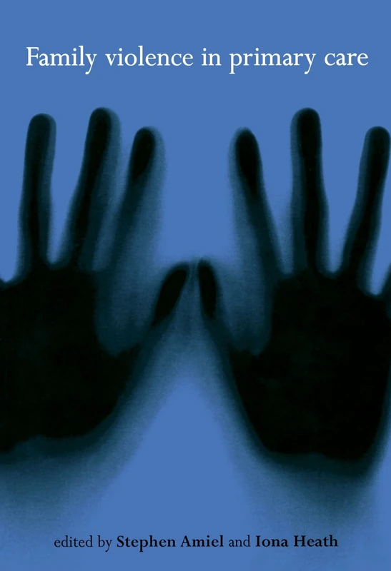 Family Violence In Primary Care (Medicine)