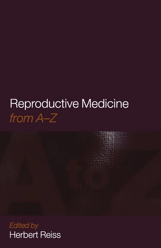 Reproductive Medicine: From A to Z (Oxford Medical Publications)