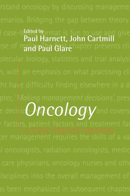 Oncology: A Case-based Manual (Oxford medical publications)