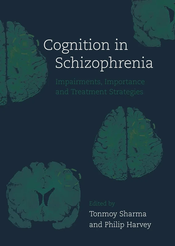Cognition in Schizophrenia: Impairments, Importance, and Treatment Strategies (Oxford Medical Publications) - Image 1