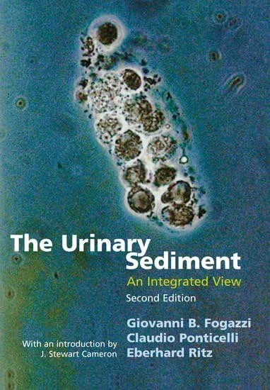 The Urinary Sediment: An Integrated View (Oxford Clinical Nephrology Series)