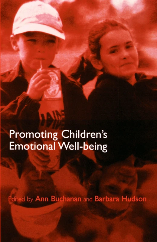 Promoting Children's Emotional Well-being : Messages from Research: Messages from Research