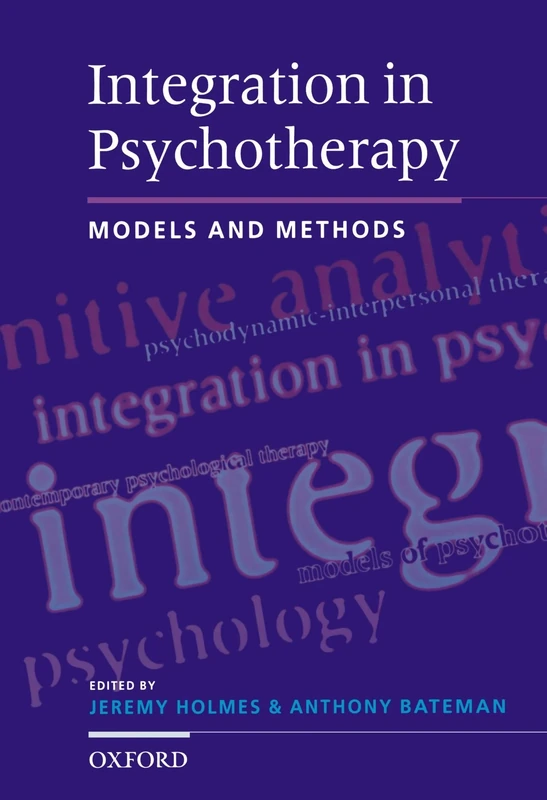 Integration In Psychotherapy: Models and Methods