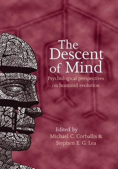 Descent Mind P: Psychological Perspectives on Hominid Evolution