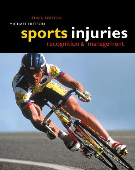 Oxford Sports Injuries: Recognition and Management - 3rd Ed