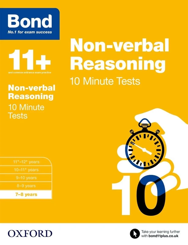 Bond 11+: Non-verbal Reasoning 10 Minute Tests: 7-8 years