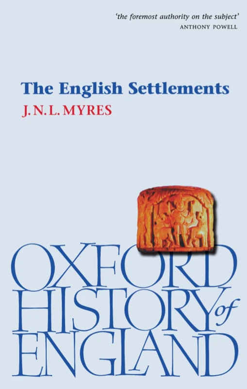 The English Settlements (Oxford History of England): 1b