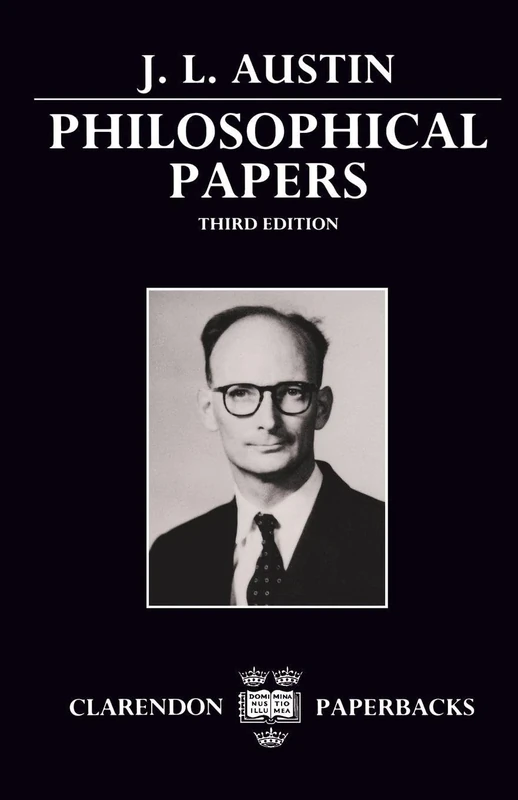 AUSTIN:PHILOSOPHICAL PAPERS 3/E CP PAPER (Clarendon Paperbacks)