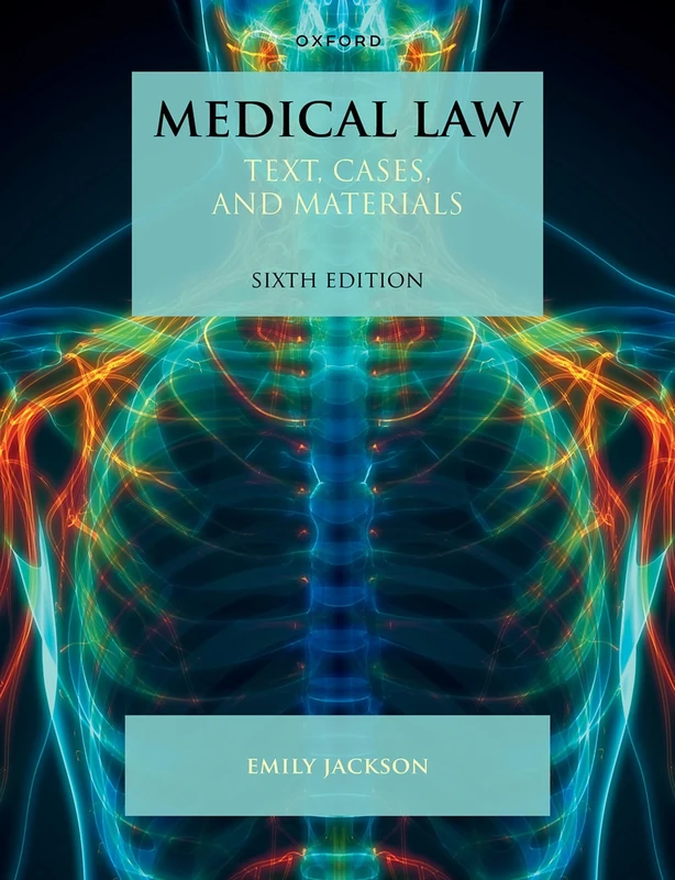 Medical Law: Text, Cases, and Materials