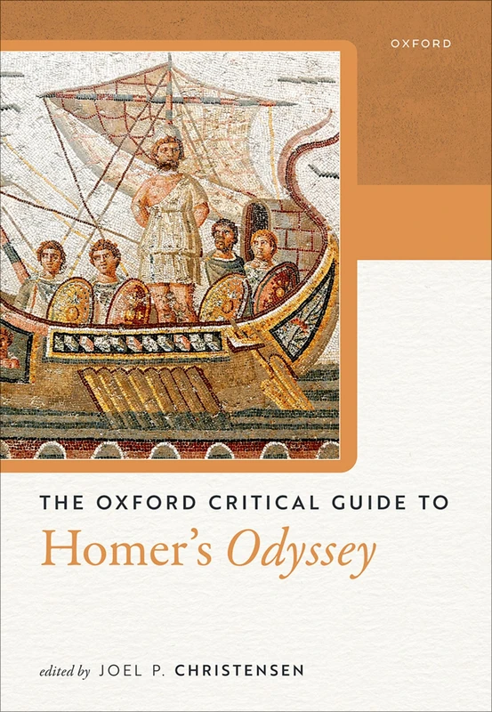 The Oxford Critical Guide to Homer's Odyssey