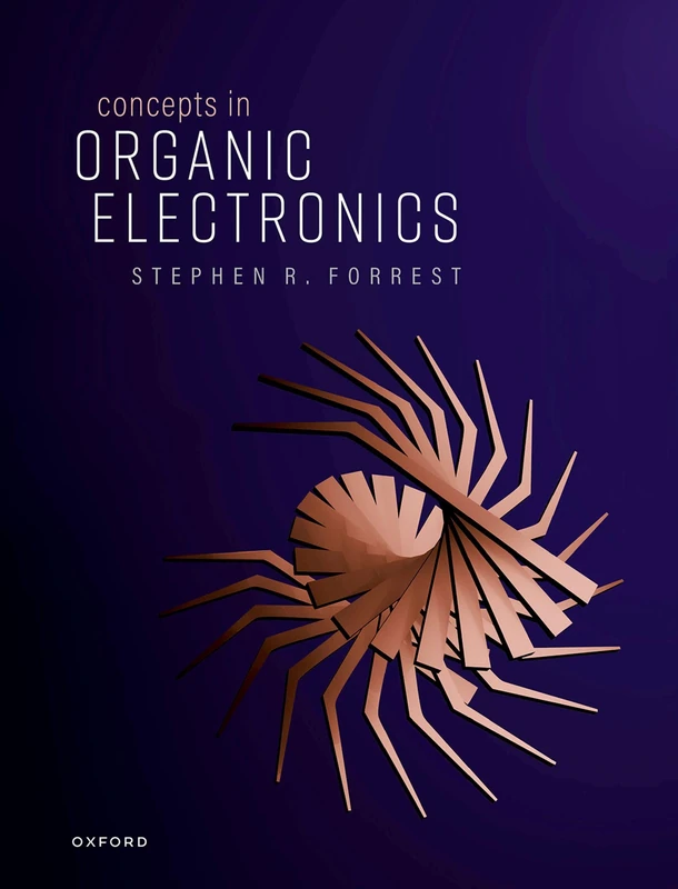 Concepts in Organic Electronics - Oxford University Press
