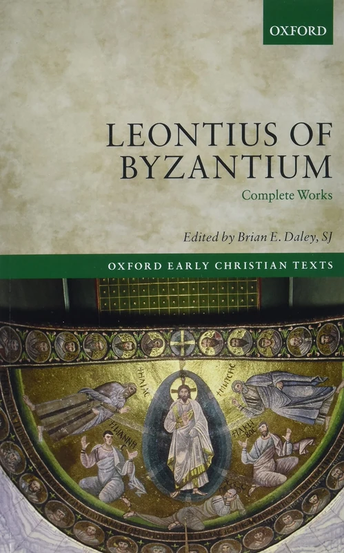 Leontius of Byzantium: Complete Works (Oxford Early Christian Texts) - Image 1