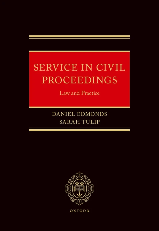 Service in Civil Proceedings: Law and Practice