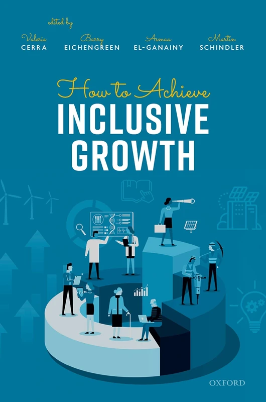 Oxford University Press - How to Achieve Inclusive Growth