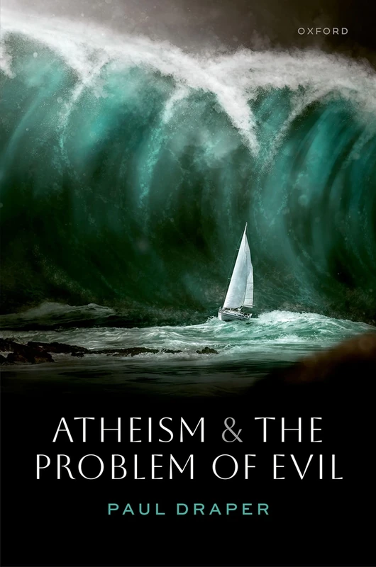 Atheism and the Problem of Evil