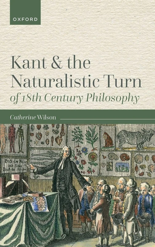 KANT & THE NATURALISTIC TURN OF 18TH CENTURY PHILOSOPHY CLOTH