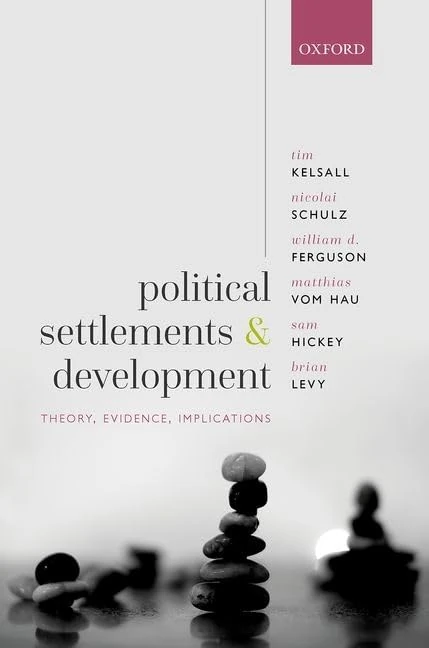 Political Settlements and Development: Theory, Evidence, Implications - Image 1