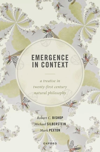 Emergence in Context: A Treatise in Twenty-First Century Natural Philosophy
