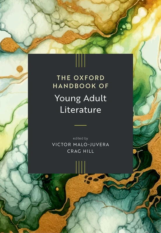 The Oxford Handbook of Young Adult Literature