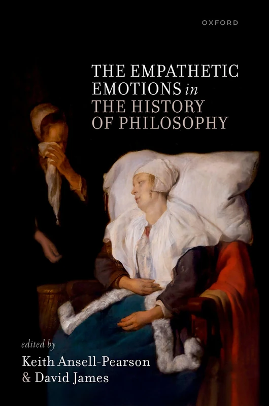Oxford University Press - The Empathetic Emotions in Philosophy