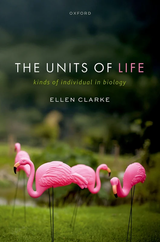 The Units of Life: Kinds of Individual in Biology - Image 1