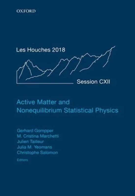 Active Matter and Nonequilibrium Statistical Physics: Lecture Notes of the Les Houches Summer School: Volume 112, September 2018