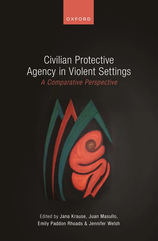 Civilian Protective Agency in Violent Settings: A Comparative Perspective - Image 1