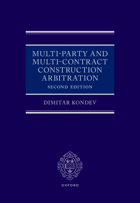 Multi-Party and Multi-Contract Construction Arbitration
