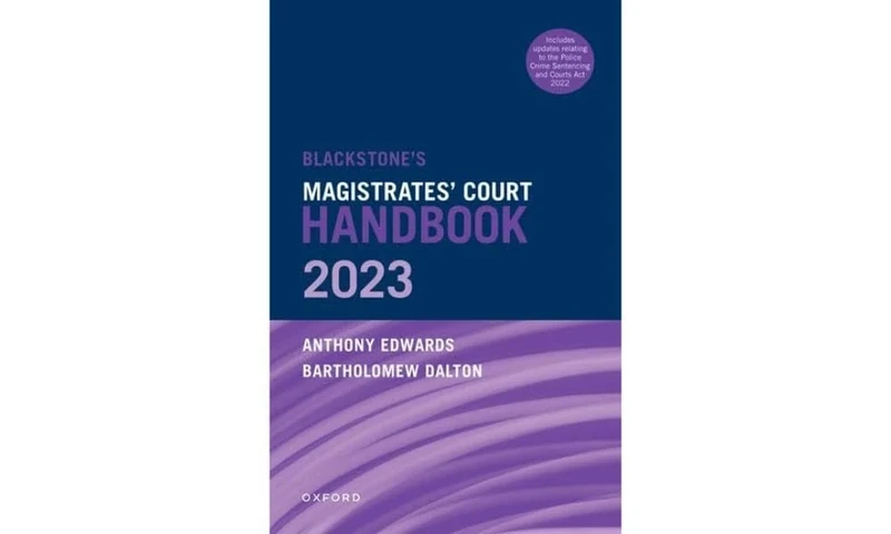 Blackstone's Magistrates' Court Handbook 2023