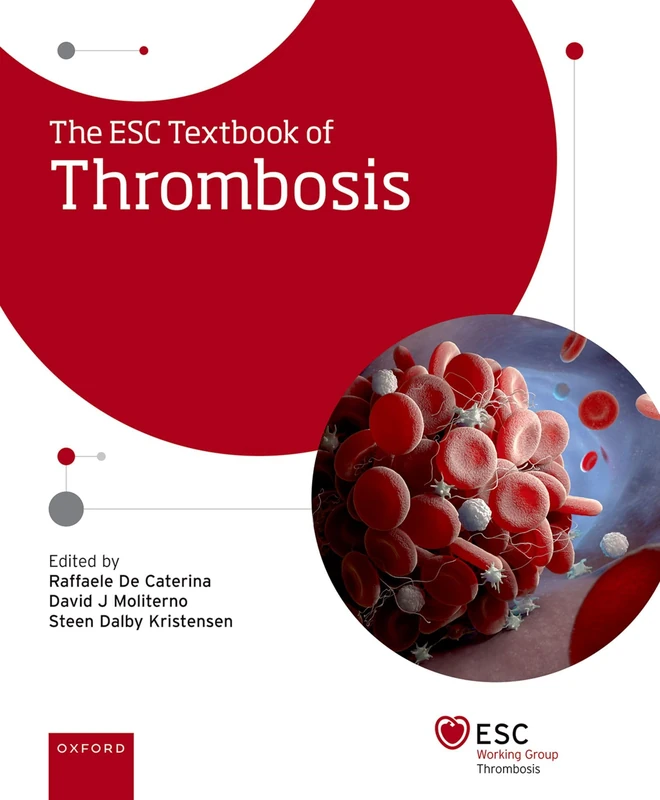 Oxford University Press - The ESC Textbook of Thrombosis