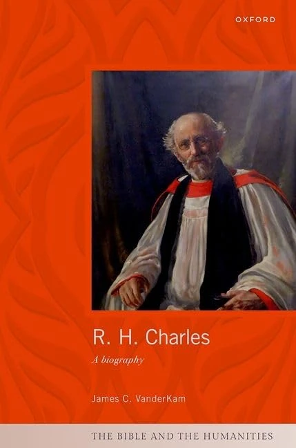 R. H. Charles: A Biography (The Bible and the Humanities) - Image 1