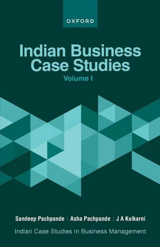 Indian Business Case Studies Volume I (Indian Case Studies in Business Management, 1)
