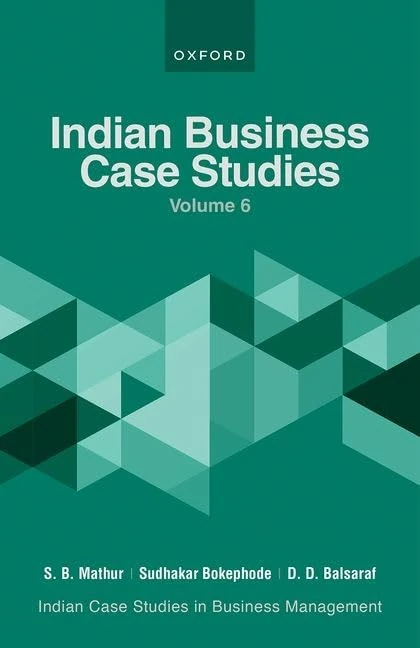 Indian Business Case Studies Volume VI: 6 (Indian Case Studies in Business Management)