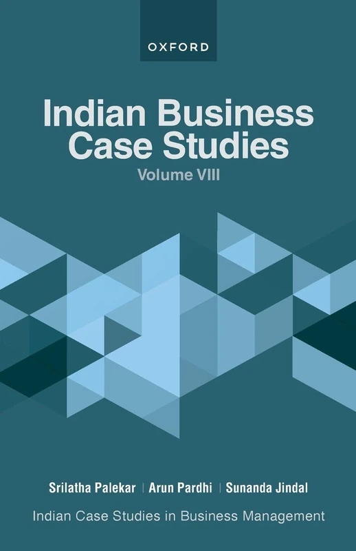 Indian Business Case Studies Volume VIII (Indian Case Studies in Business Management, 8)