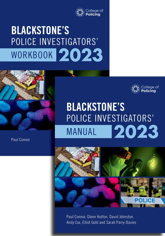 Blackstone's Police Investigators Manual and Workbook 2023 (Blackstone's Police Manuals)