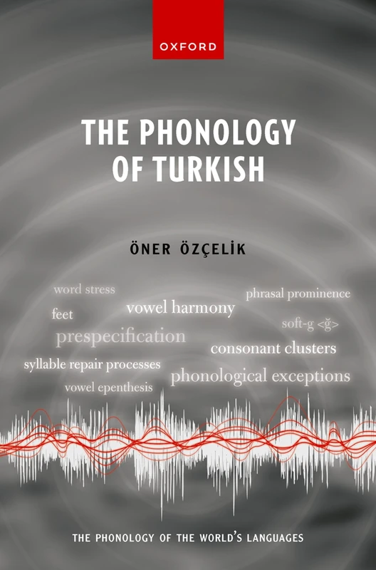 The Phonology of Turkish (The Phonology of the World's Languages)