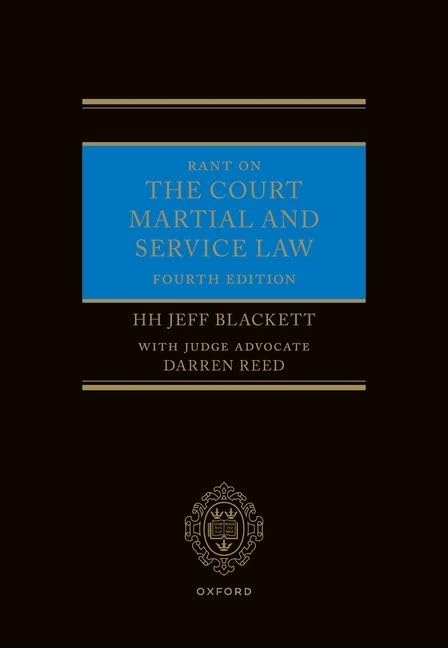 Rant on the Court Martial and Service Law