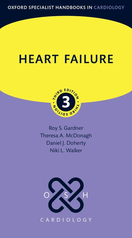 Heart Failure (Oxford Specialist Handbooks in Cardiology)