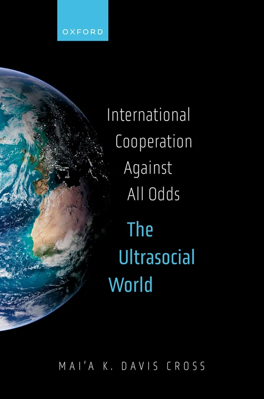 International Cooperation Against All Odds: The Ultrasocial World - Image 1