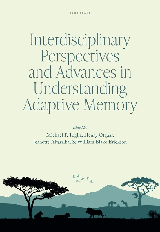 Interdisciplinary Perspectives and Advances in Understanding Adaptive Memory - Image 1