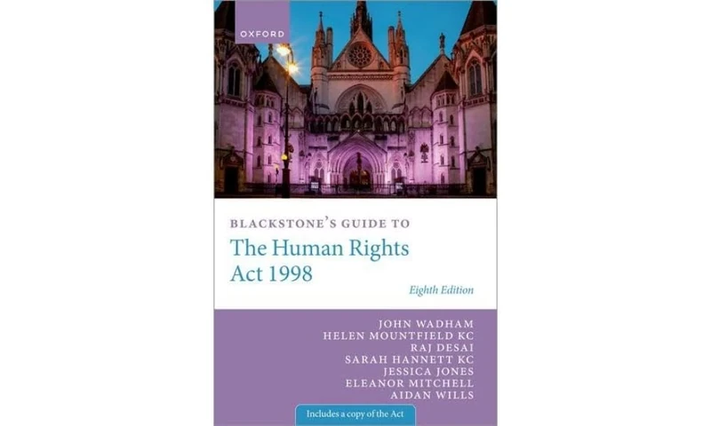 Blackstone’s Guide to The Human Rights Act 1998