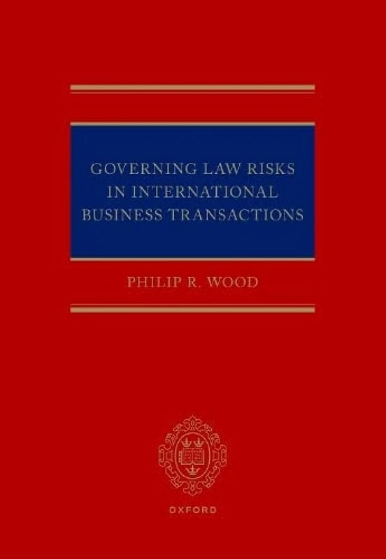 Governing Law Risks in International Business Transactions