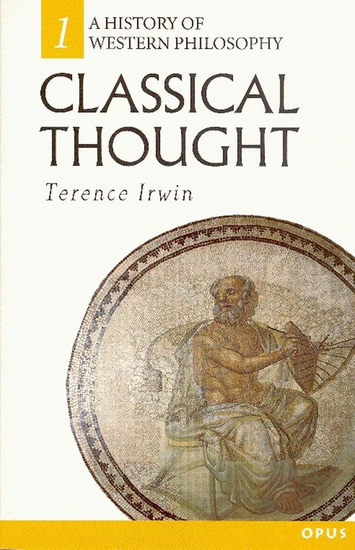 Classical Thought (History Of Western Philosophy Series): 1