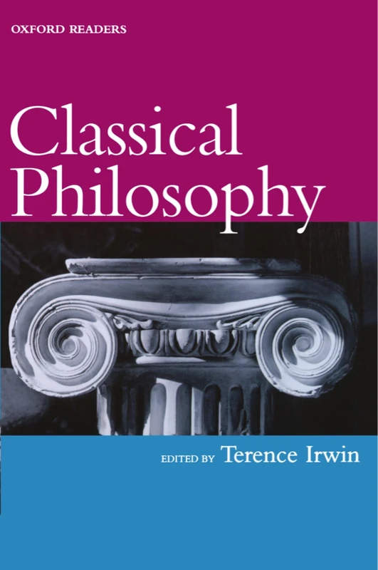 Classical Philosophy (Oxford Readers)